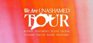 We Are Unashamed Tour